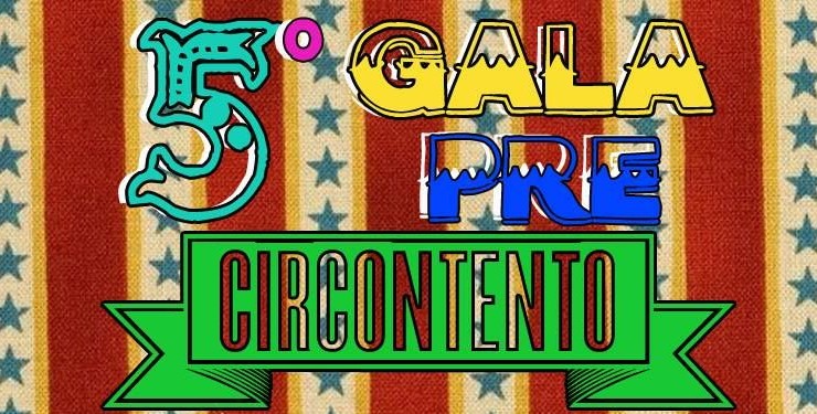 Quinta Gala Pre-Circontento 2017