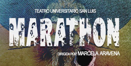 Teatro Universitario estrena MARATHON
