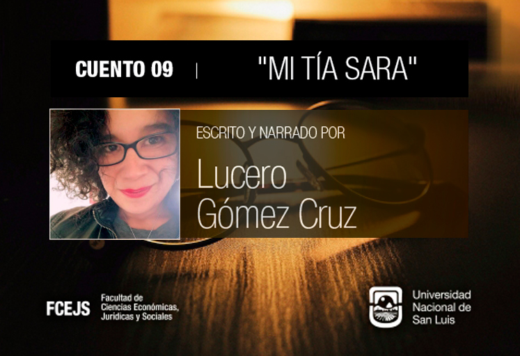 Lucero Gómez Cruz nos relata un cuento de su autoría