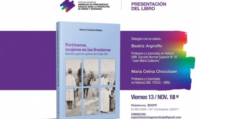 Presentación del libro: «Fortineras, mujeres en las fronteras. Ejércitos, guerras y género en el siglo XIX»