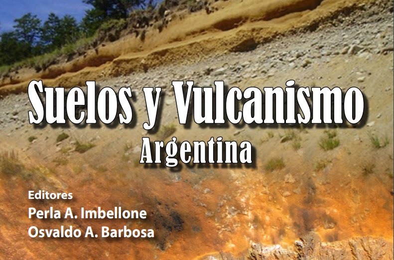 Presentan un libro sobre suelo y vulcanismo en Argentina