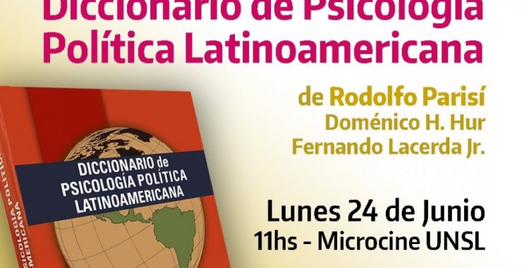 Presentarán el primer diccionario de psicología política latinoamericana
