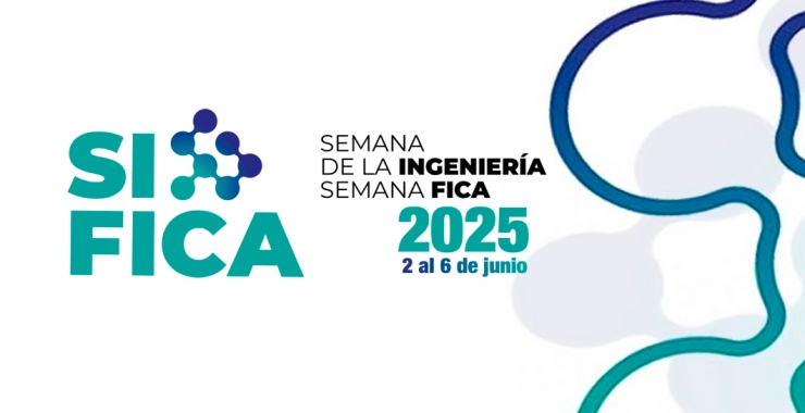 Se aproxima una nueva edición de la Semana de la Ingeniería | Semana FICA