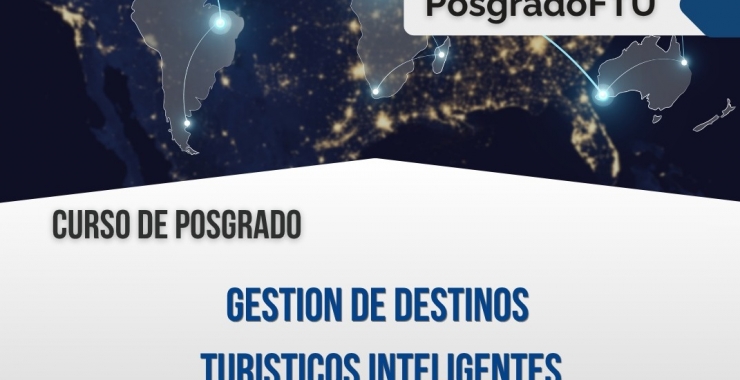 Dictarán un posgrado sobre Gestión de Destinos Turísticos Inteligentes