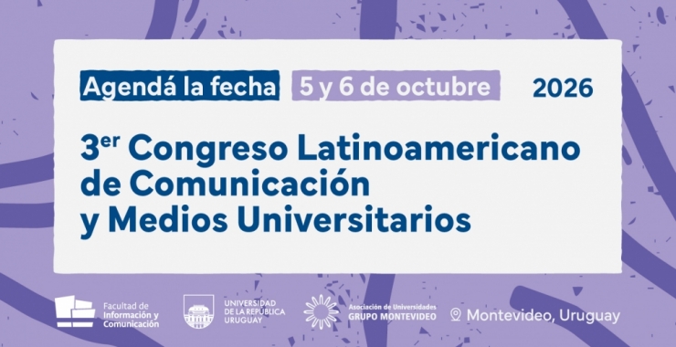 La comunicación universitaria tendrá su encuentro latinoamericano en Uruguay