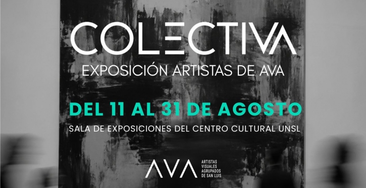 AVA presenta su primera muestra «Colectiva» en el Centro Cultural UNSL
