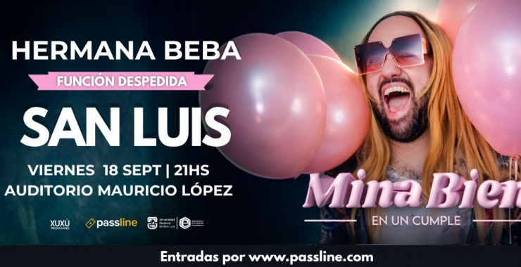 Hermana Beba despide «Mina bien en un cumple» en San Luis