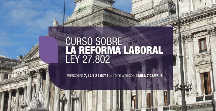 Dictarán un curso de actualización sobre la Ley de Modernización Laboral